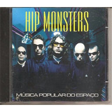 Cd Hip Monsters Musica Popular Do Espaço Kiko Zambianchi