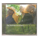 Cd Holmes Brothers  the   State Of Grace  blues Soulrb  Novo