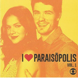 Cd I Love Paraisopolis Vol 1 trilha Sonora De Novelas 