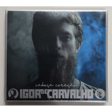 Cd Igor De Carvalho Cabeça Coração Digipack