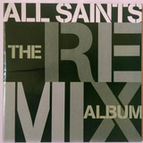 Cd Internacional All Saints the Remix Álbum novo raro brinde