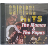 Cd Internacional The Mamas The Papas original Hits novo