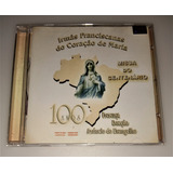Cd Irmãs Franciscanas Do Coração De Maria   100 Anos