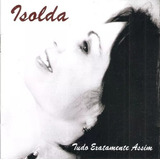 Cd Isolda Tudo Exatamente Assim Lacrado