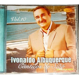 Cd Ivonaldo Albuquerque Cânticos De Sião Vol 10