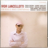 Cd Ivor Lancellotti Em