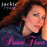 Cd Jackie Ryan Passion Flower  importado 