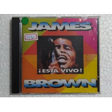 Cd James Brown Está Vivo James