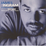 Cd James Ingram Forever More Love Songs Hits Duets