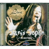 Cd Janis Joplin Live Big Brothers