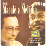 Cd Jards Macalé E Luiz Melodia   Enciclopedia Musical