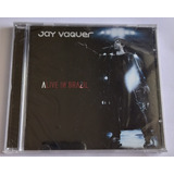 Cd Jay Vaquer Alive In Brazil