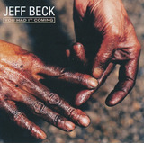 Cd Jeff Beck You Had It