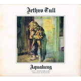 Cd Jethro Tull Aqualung Edição Especial Aniversário 40 Anos
