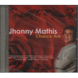 Cd Jhonny Mathis Chance Are
