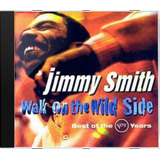 Cd Jimmy Smith Walk On The Wild Side   Best O Novo Lacr Orig
