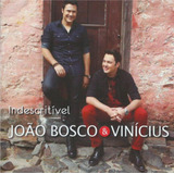 Cd João Bosco Vinicius Indescritivel Lacrado Original