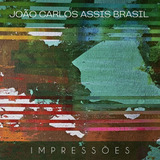 Cd   João Carlos Assis Brasil   Impressões