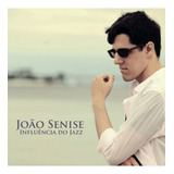 Cd João Senise   Influência Do Jazz