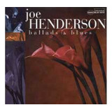 Cd Joe Henderson Ballads Blues Import