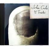 Cd John Cale 5 Tracks Novo Lacrado Original