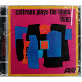 Cd John Coltrane Plays The Blues