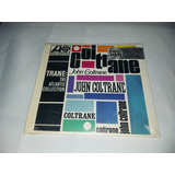 Cd John Coltrane Trane The Atlantic Collection Importad 2017