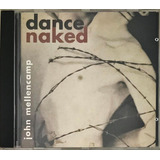 Cd John Mellencamp Dance Naked 1994