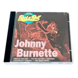Cd Johnny Burnette Legends Of Rock N Roll Series Importado