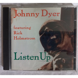 Cd Johnny Dyer  Listen Up