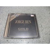 Cd   Jorge Ben Gold