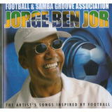 Cd Jorge Ben Jor Football Samba Groove Association Nov