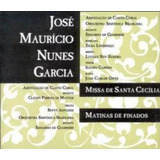 Cd José Maurício Nunes Garcia   Missa De Santa Cecília 1994