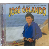 Cd José Orlando Só Sucessos lacrado 