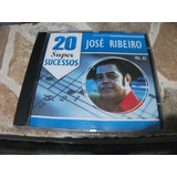 Cd Jose Ribeiro 20 Super Sucessos