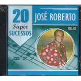Cd José Roberto 20