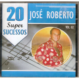 Cd José Roberto 20