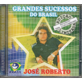 Cd José Roberto Grandes Sucessos Do Brasil
