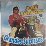 Cd José Roberto  Grandes Sucessos