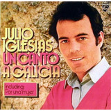 Cd Julio Iglesias   Un Canto A Galicia 1971