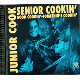 Cd Junior Cook Senior Cookin Good Cookin Somethin s Cook