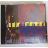Cd Junior Kimbrough Sad Days