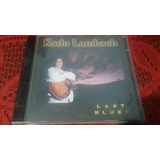 Cd Kadu Lambach Last Blues 1997