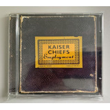 Cd Kaiser Chiefs Employment 2005 Everyday I Love You Less