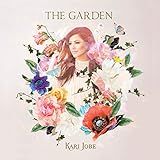 CD Kari Jobe The Garden Deluxe Edition