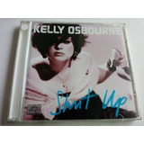 Cd Kelly Osbourne Shut Up 2002