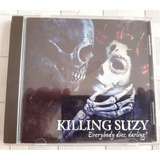 Cd Killing Suzy Everybody Dies  Darling    Symphonic Metal