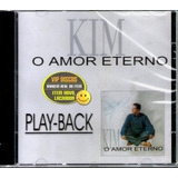Cd Kim O Amor Eterno Play Back Vocalista Banda Catedral Novo