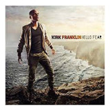 Cd Kirk Franklin Hello Fear