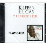 Cd Kleber Lucas   O Filho De Deus   Play back